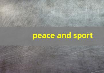 peace and sport